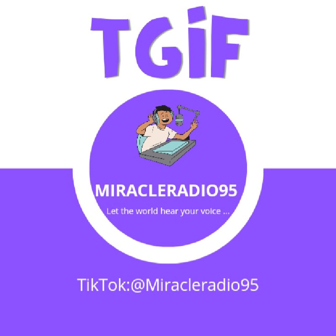MIRACLERADIO95 _M'CLE_TGIF episode artwork