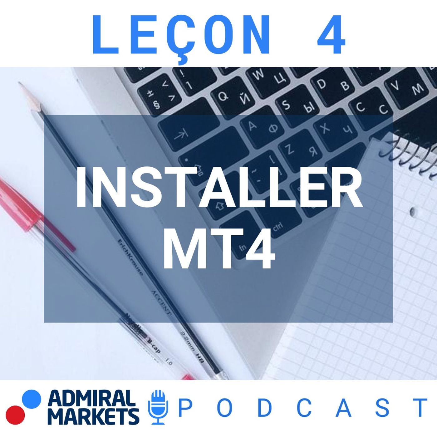 Installer MetaTrader 4 ! Formation Trading FOREX 101 Leçon 4