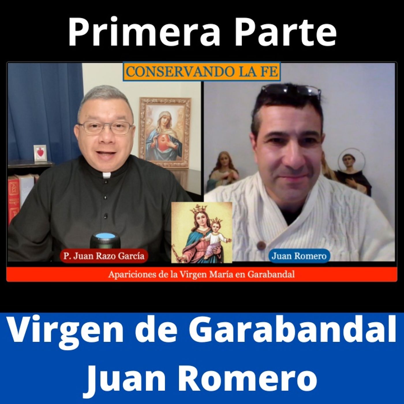 La Virgen María en Garabandal: ¿Una continuación de las apariciones de Fátima? Parte I.