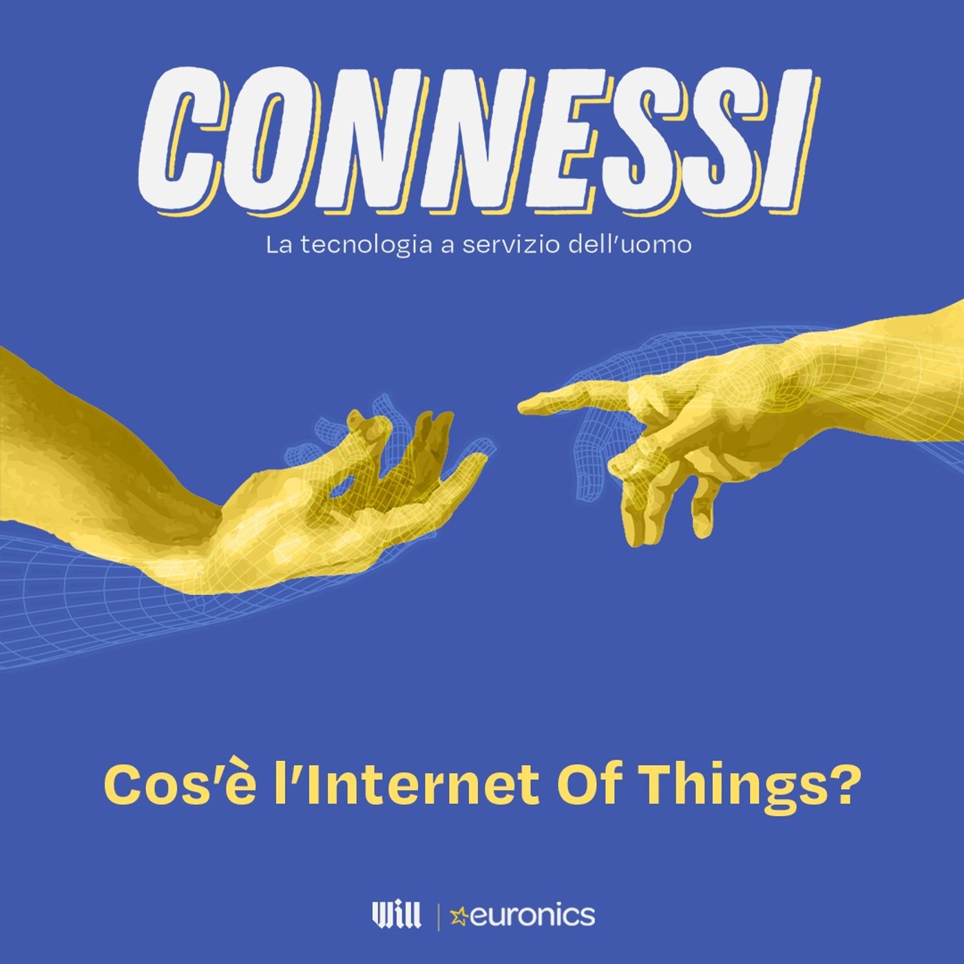 Connessi - Will x Euronics