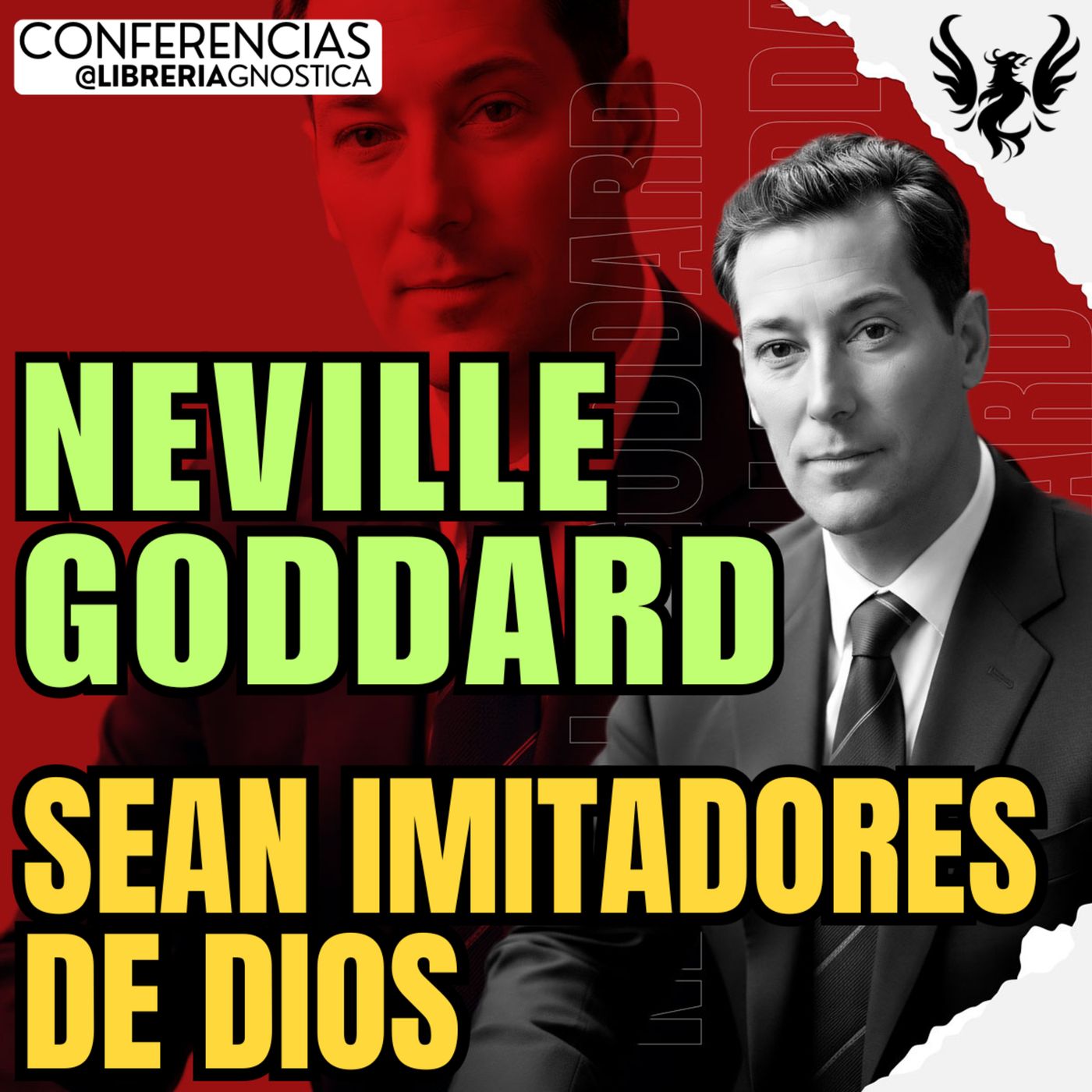 NEVILLE GODDARD ❯ Sean Imitadores de Dios 🔥 Conferencia Completa 💫 Ley de la Asuncion episode artwork