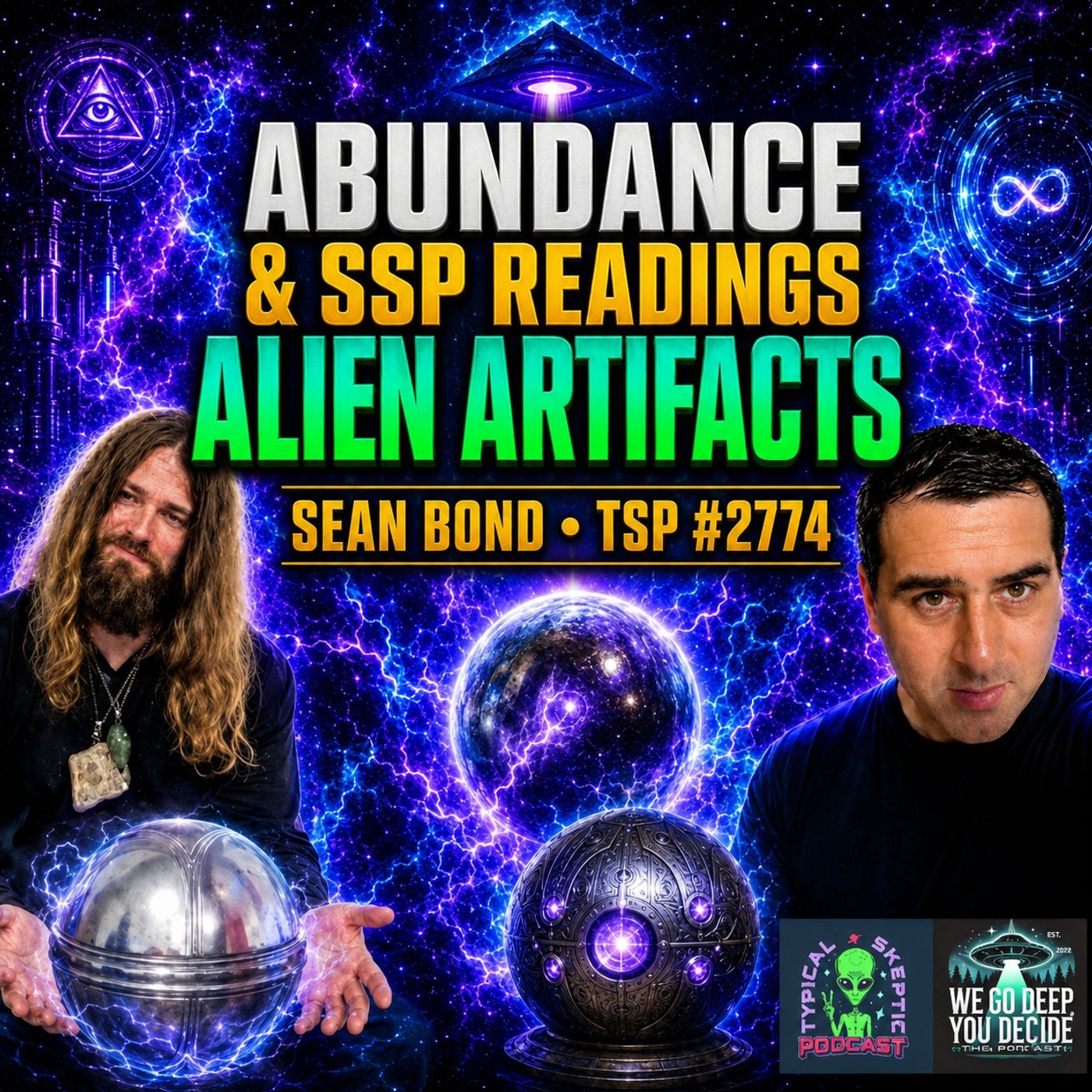 ABUNDANCE & SSP READINGS & ALIEN ARTIFACTS - SEAN BOND - TSP # 2774