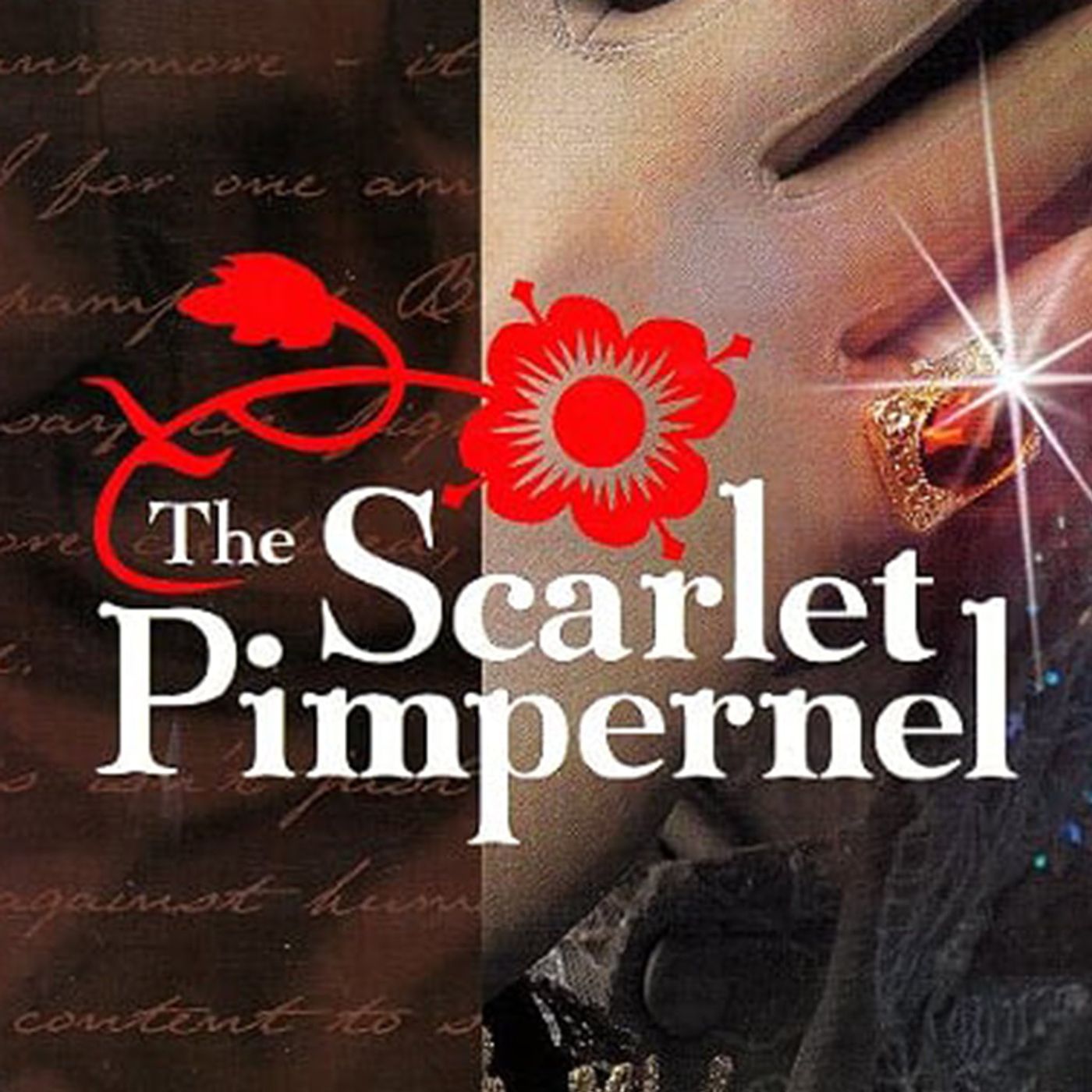 The Scarlet Pimpernel by Baroness Emma Orczy.