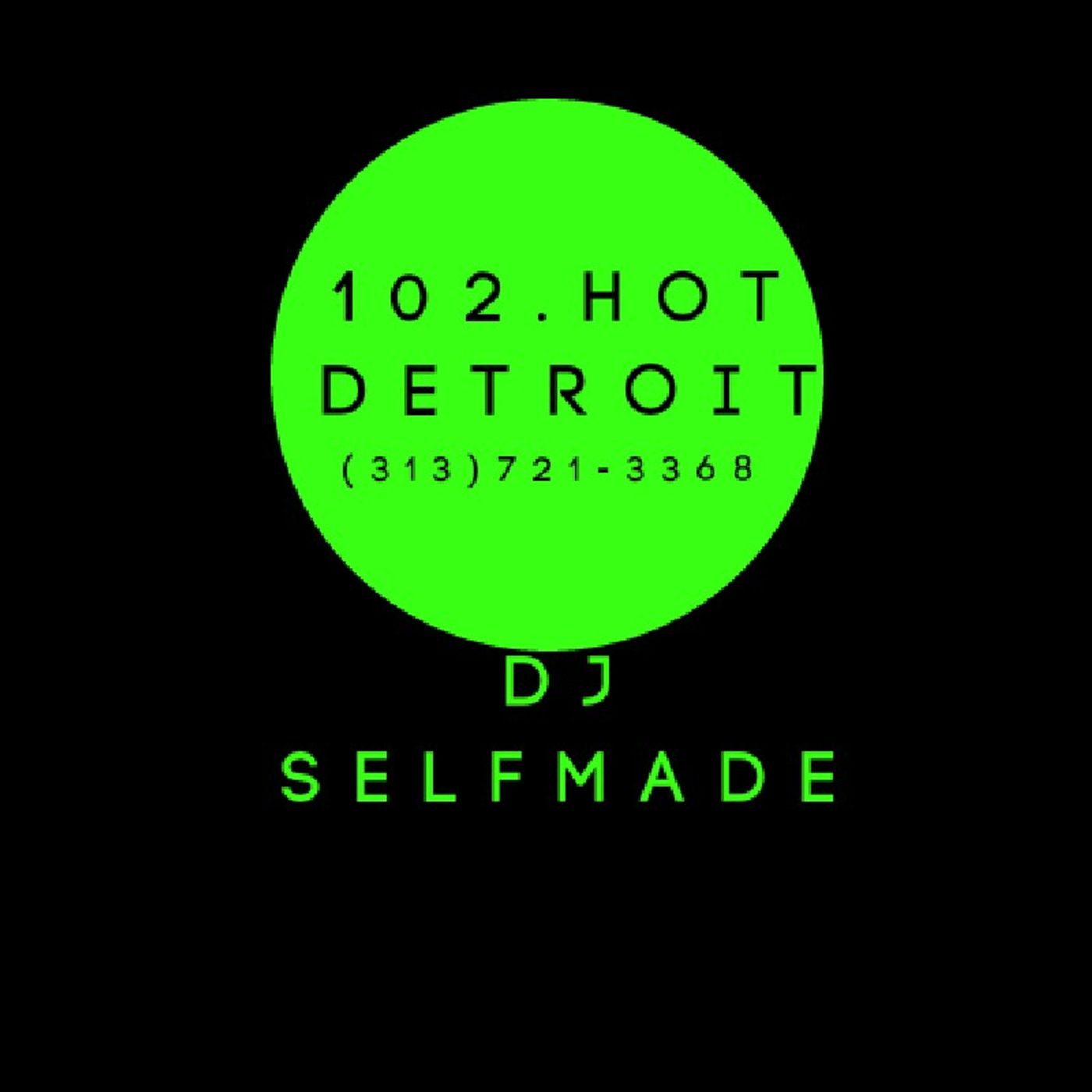 DJ Selfmade\'s show