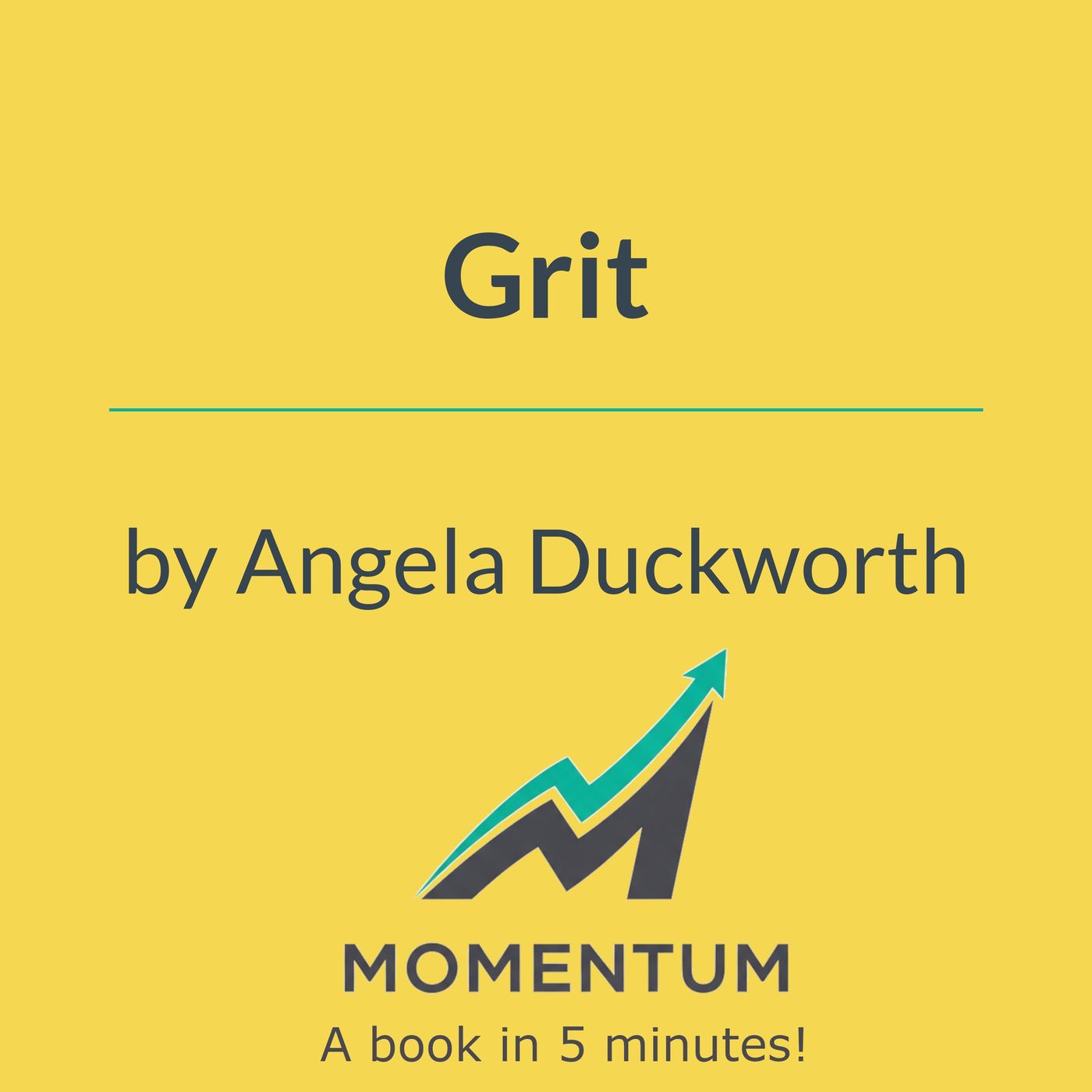 Grit: Why Talent Isn't Enough for Success (Angela Duckworth)