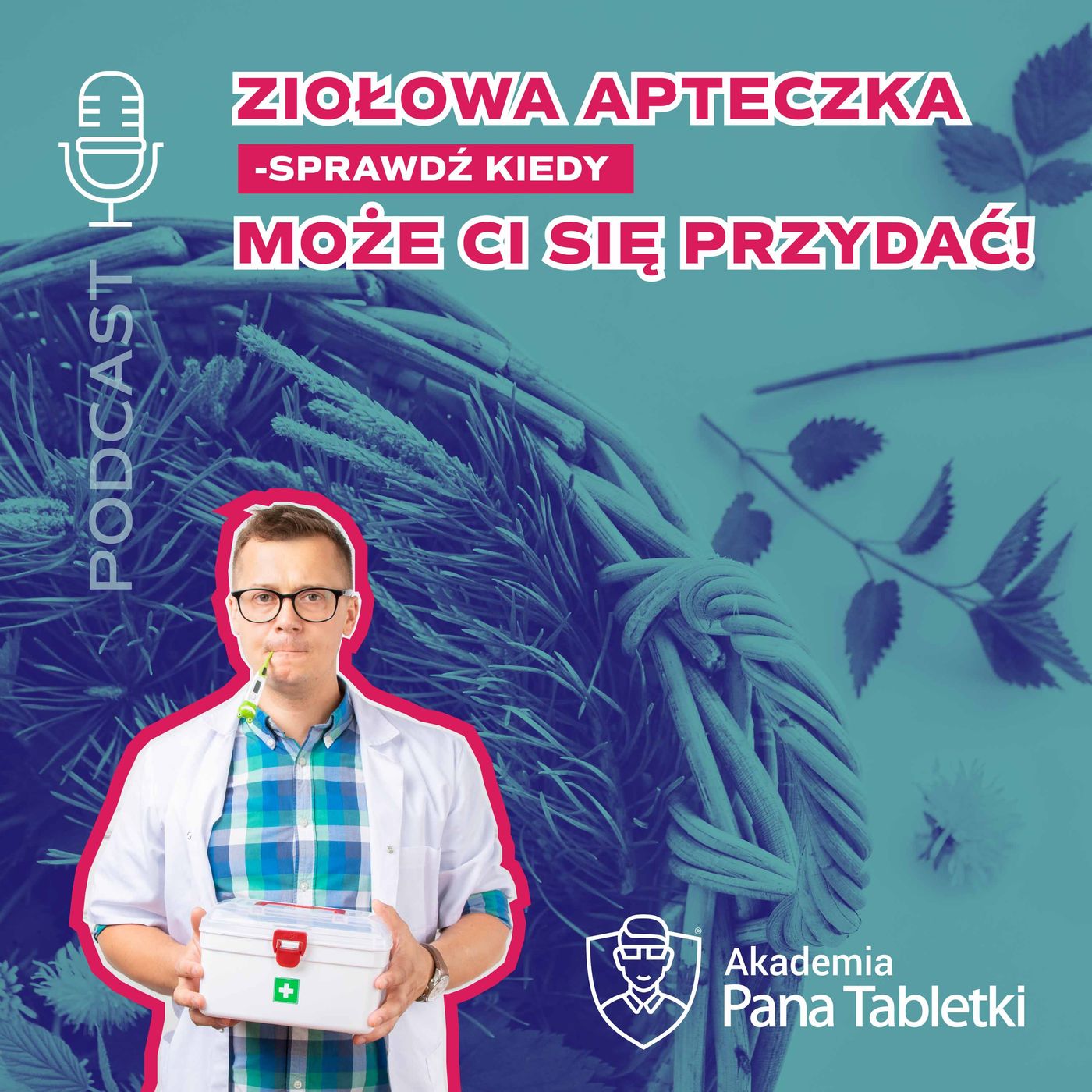 Pan Tabletka dla rodziców - podcast