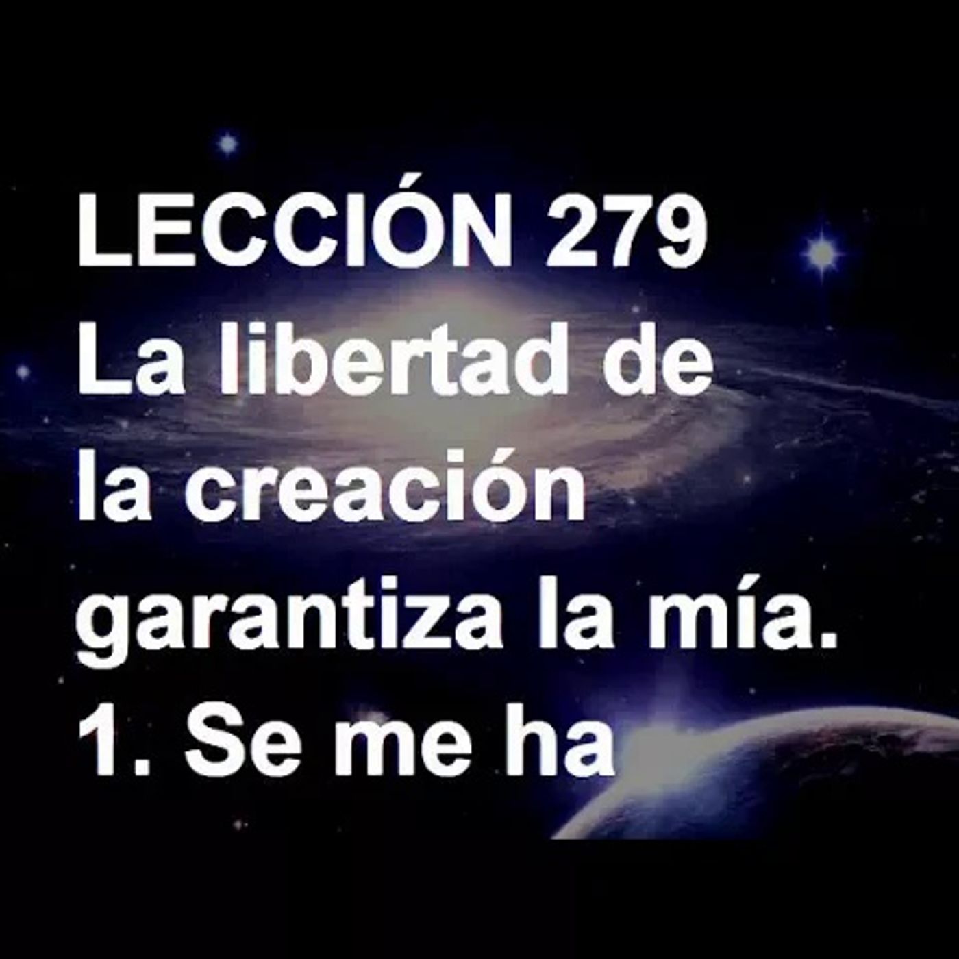 LECCIÓN 279 - Libro de Ejercicios. Un Curso de Milagros (Audiolibro) episode artwork
