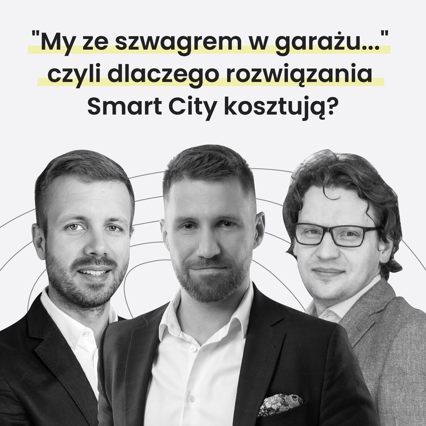 "My ze szwagrem w garażu..." czyli dlaczego rozwiązania Smart City kosztują? - MiastoLogicznie #30