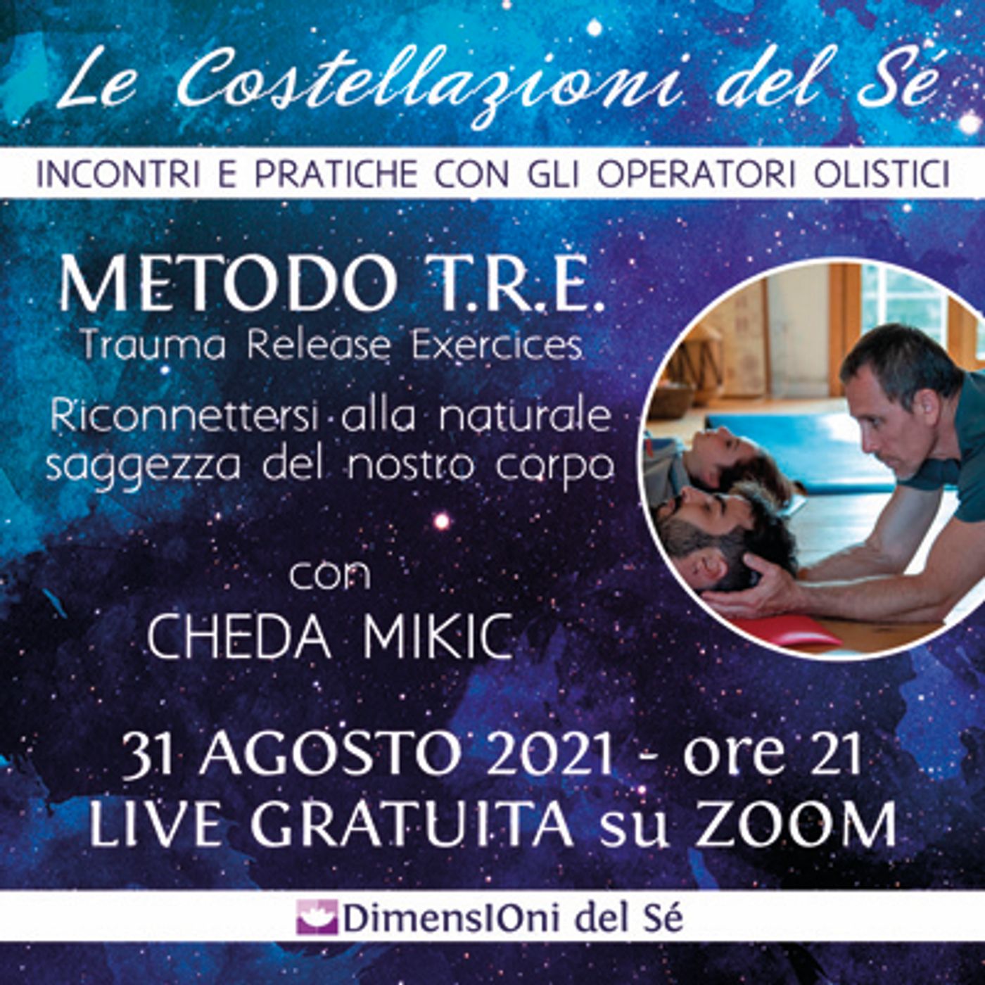 Costellazioni del Sé - Incontri e pratiche con gli Operatori Olistici