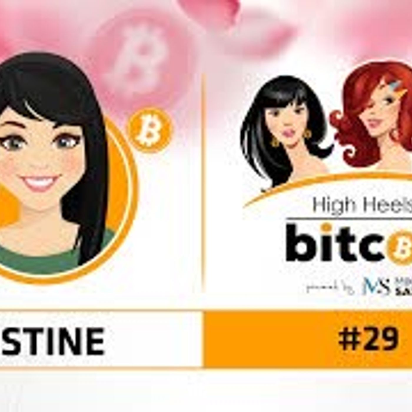 High Heels of Bitcoin #29 | Justine (@ThemeanJustine)