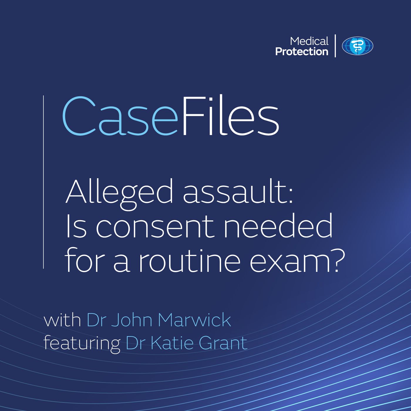 Alleged assault: Is consent needed for a routine exam?
