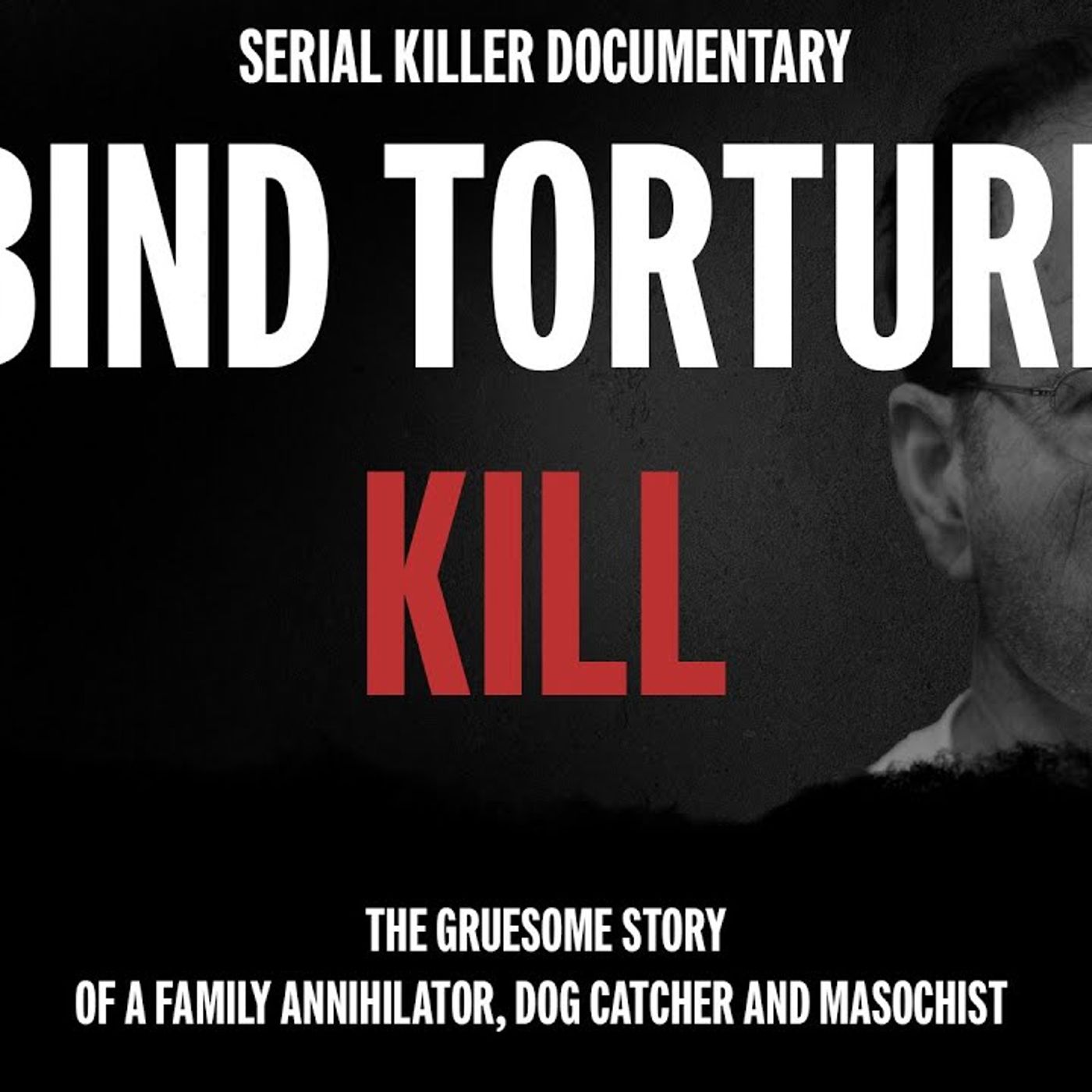 "BTK: Bind, Torture, Killer - The Church President's Dark Side 🎭"