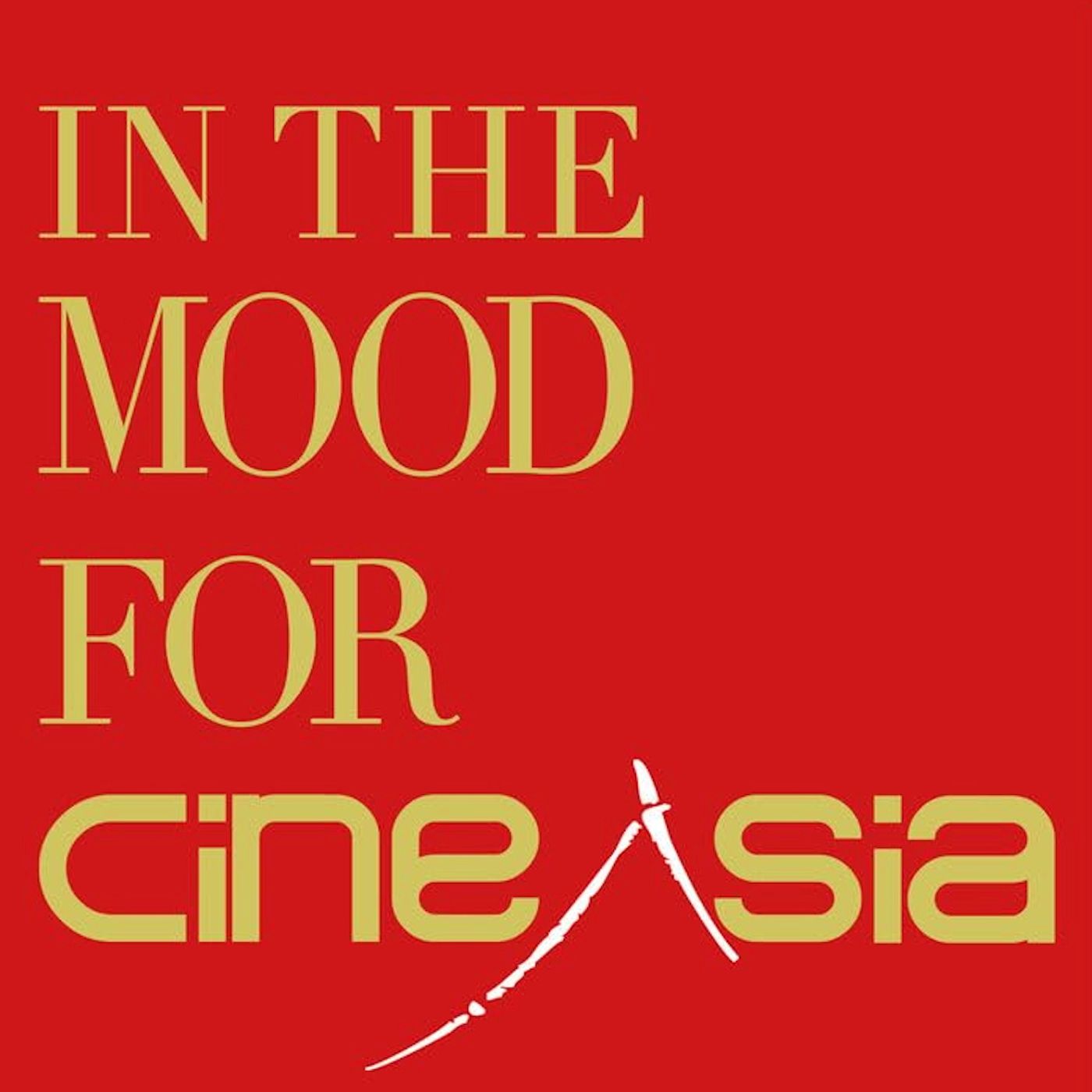 In the mood for CineAsia