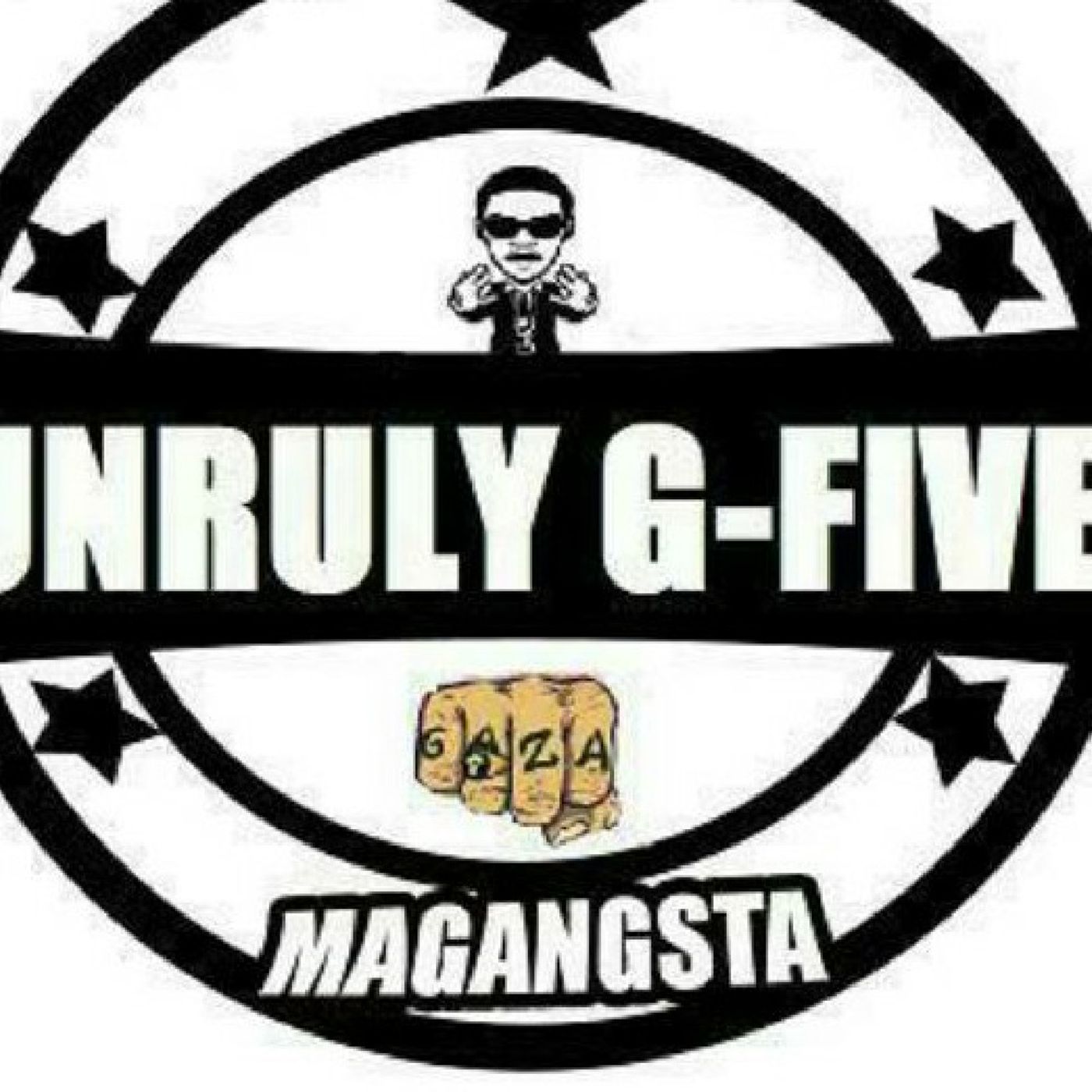 Unruly G five Magangsters