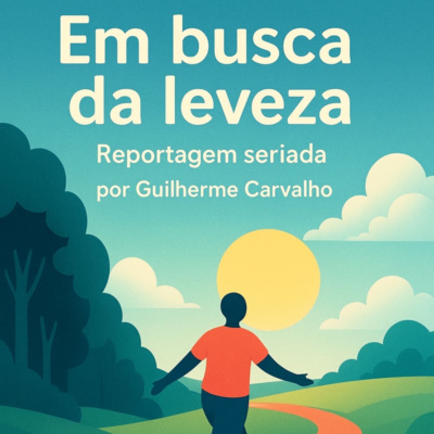 1. Em busca da leveza - O peso da escolha episode artwork