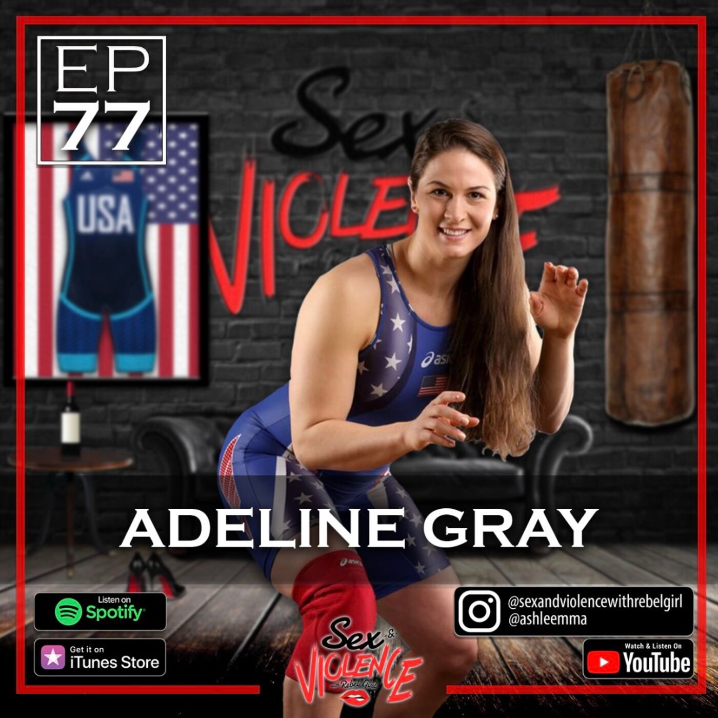 Ep.77 Adeline Gray – Sex And Violence With Rebel Girl – Podcast