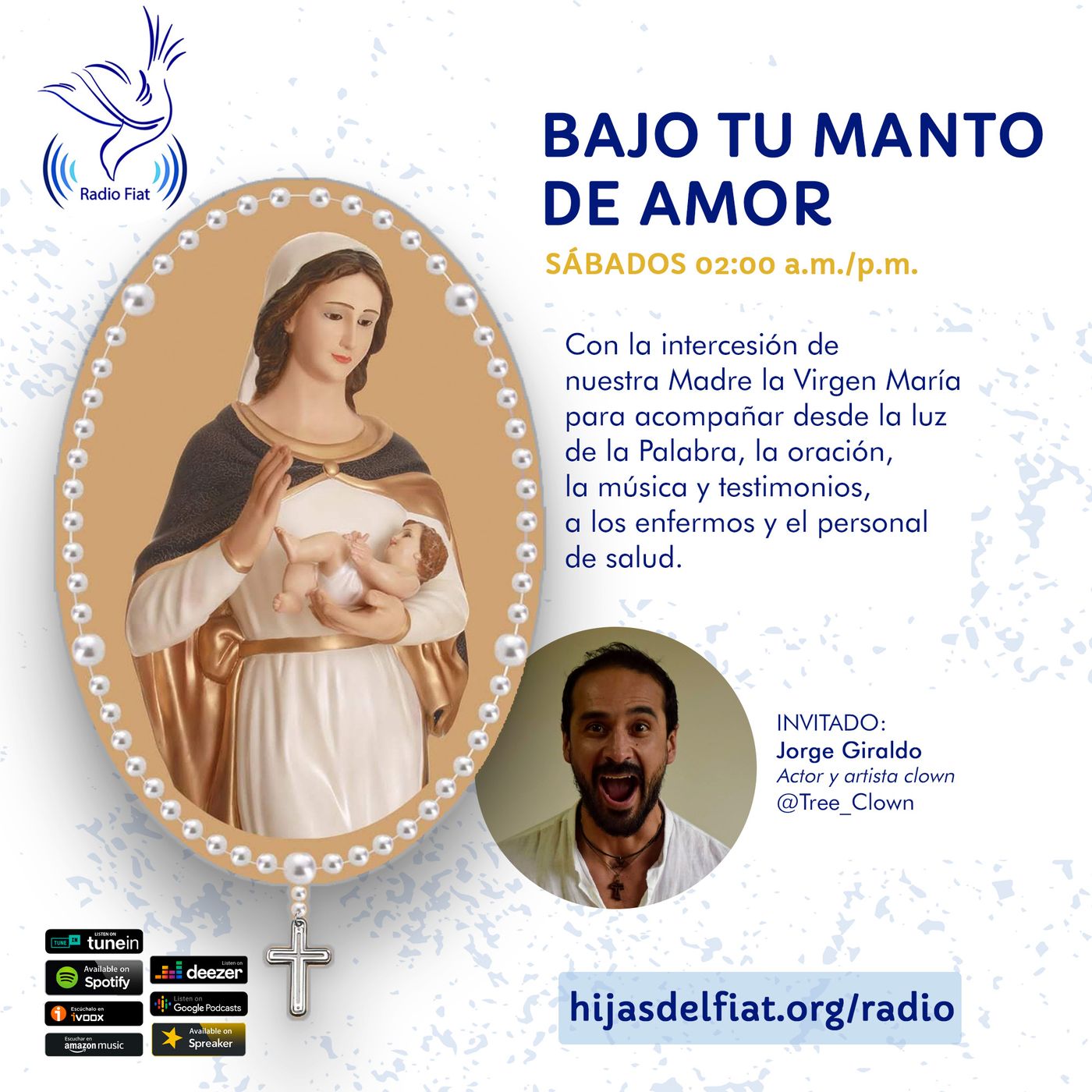 Jorge Giraldo, Bajo Tu Manto de Amor episode artwork