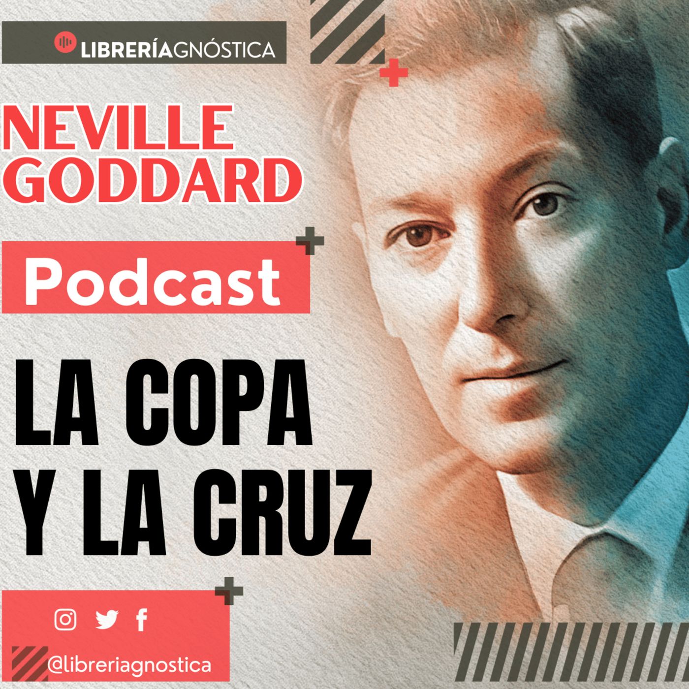 💥 NEVILLE GODDARD ❯ LA COPA Y LA CRUZ 📚 Audio Completo 🚀 ¡Activa Tu Poder Interno! episode artwork