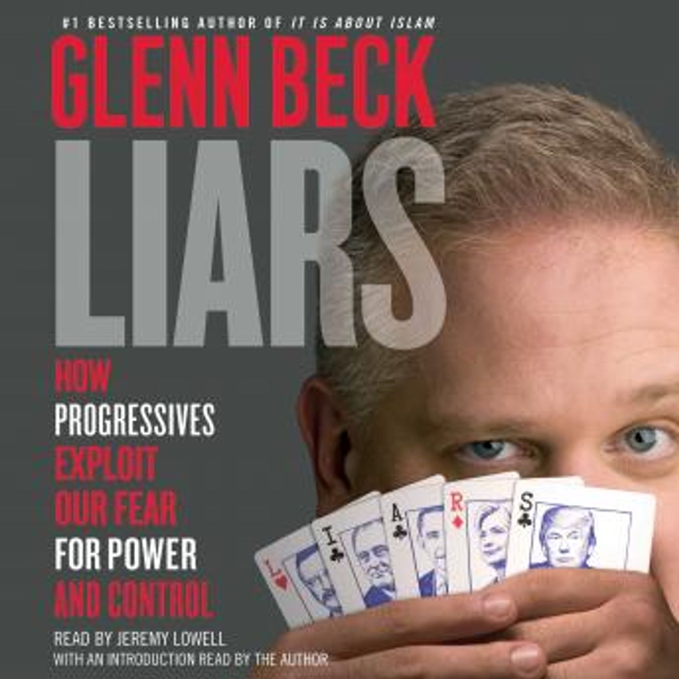 Liars: How Progressives Exploit Our Fears for Power and Control by Glenn Beck episode artwork