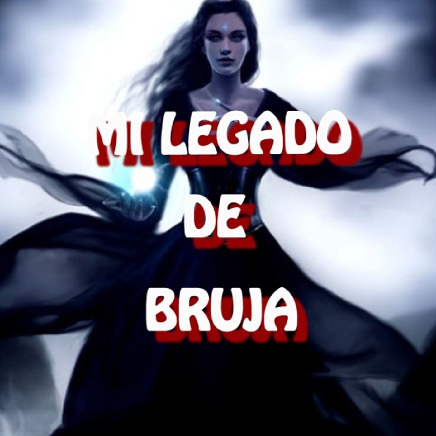 Mi Legado  De Bruja / Relato de Terror