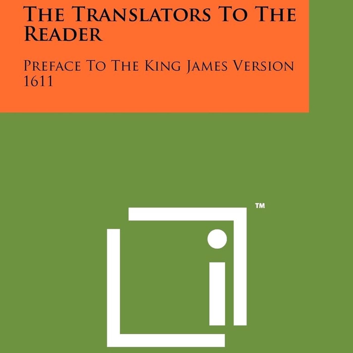 The Translators To The Reader: Preface To The King James Version 1611 episode artwork