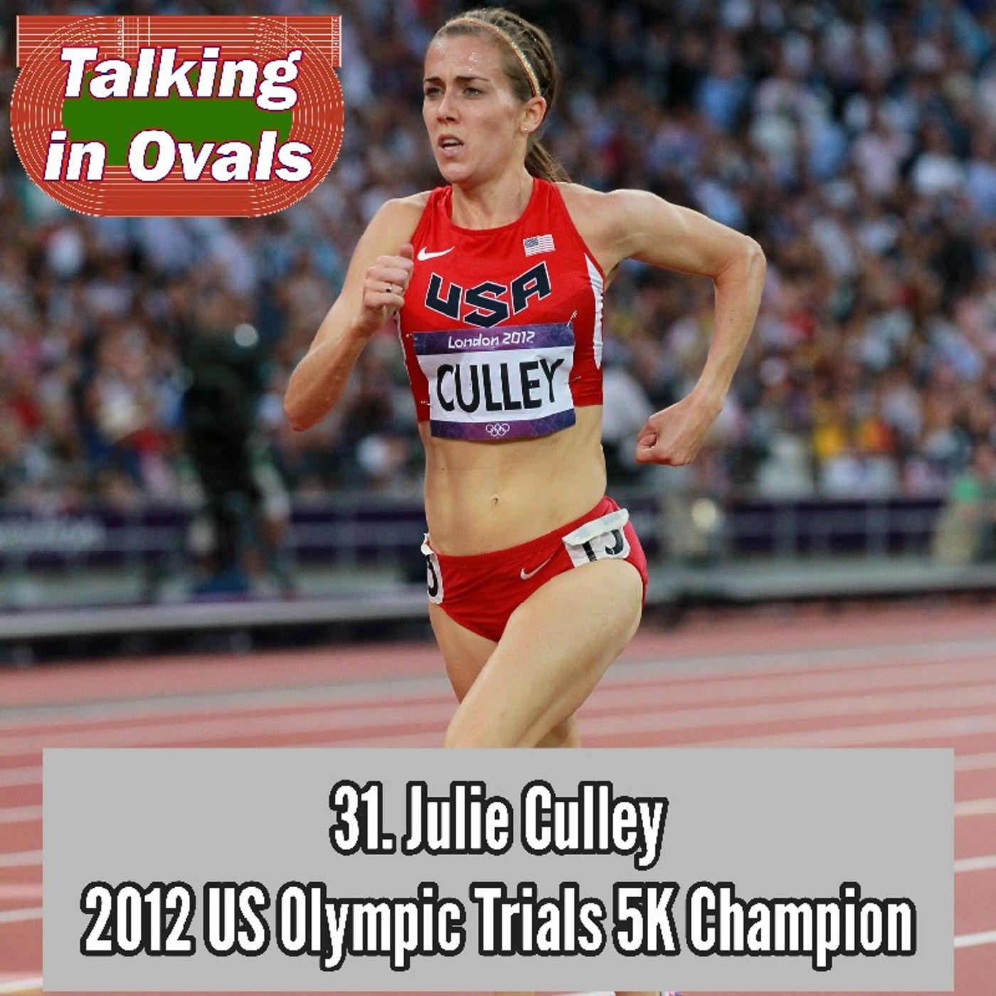 31. Julie Culley, 2012 US Olympic Trials 5k Champion
