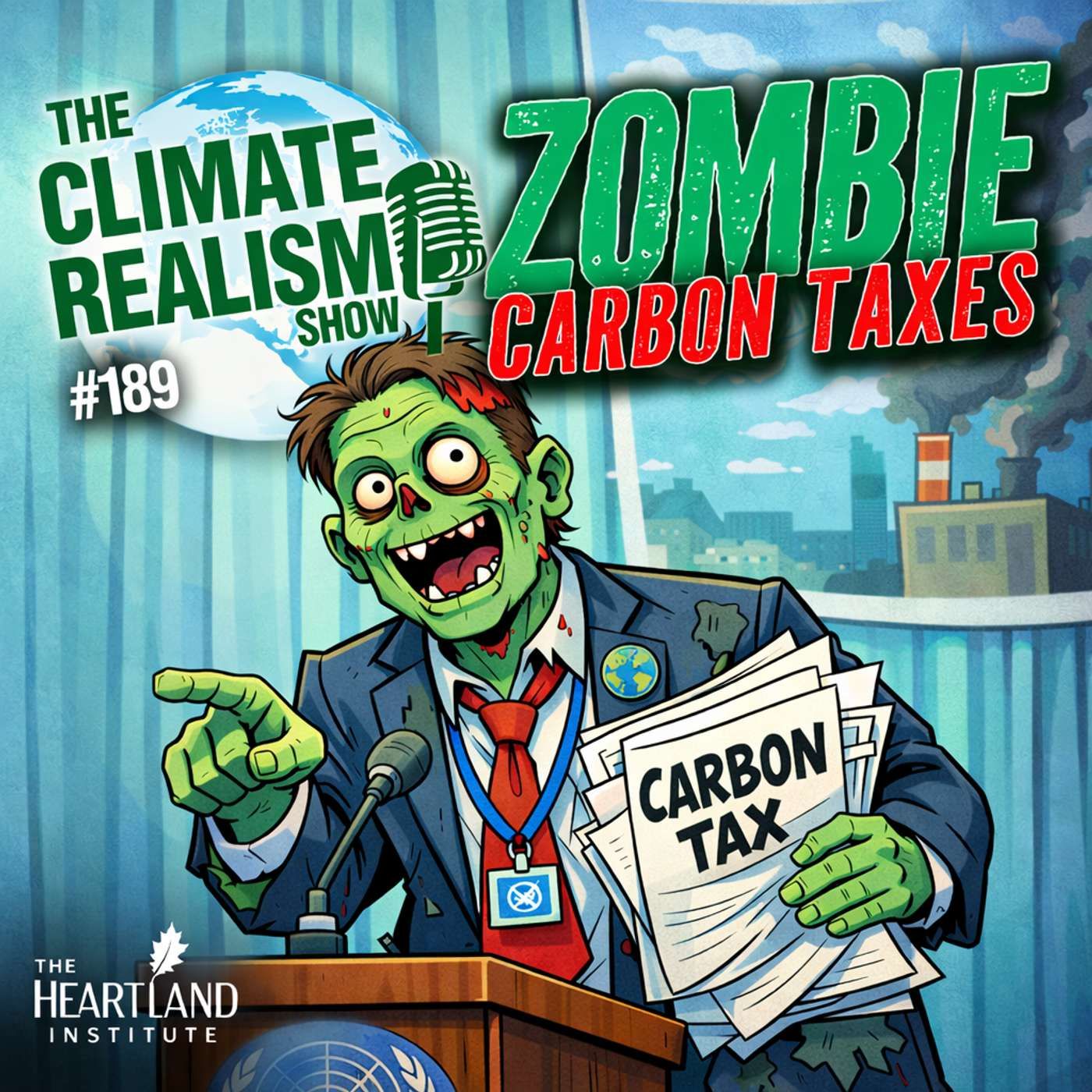 Zombie Carbon Taxes – The Climate Realism Show #189 episode artwork