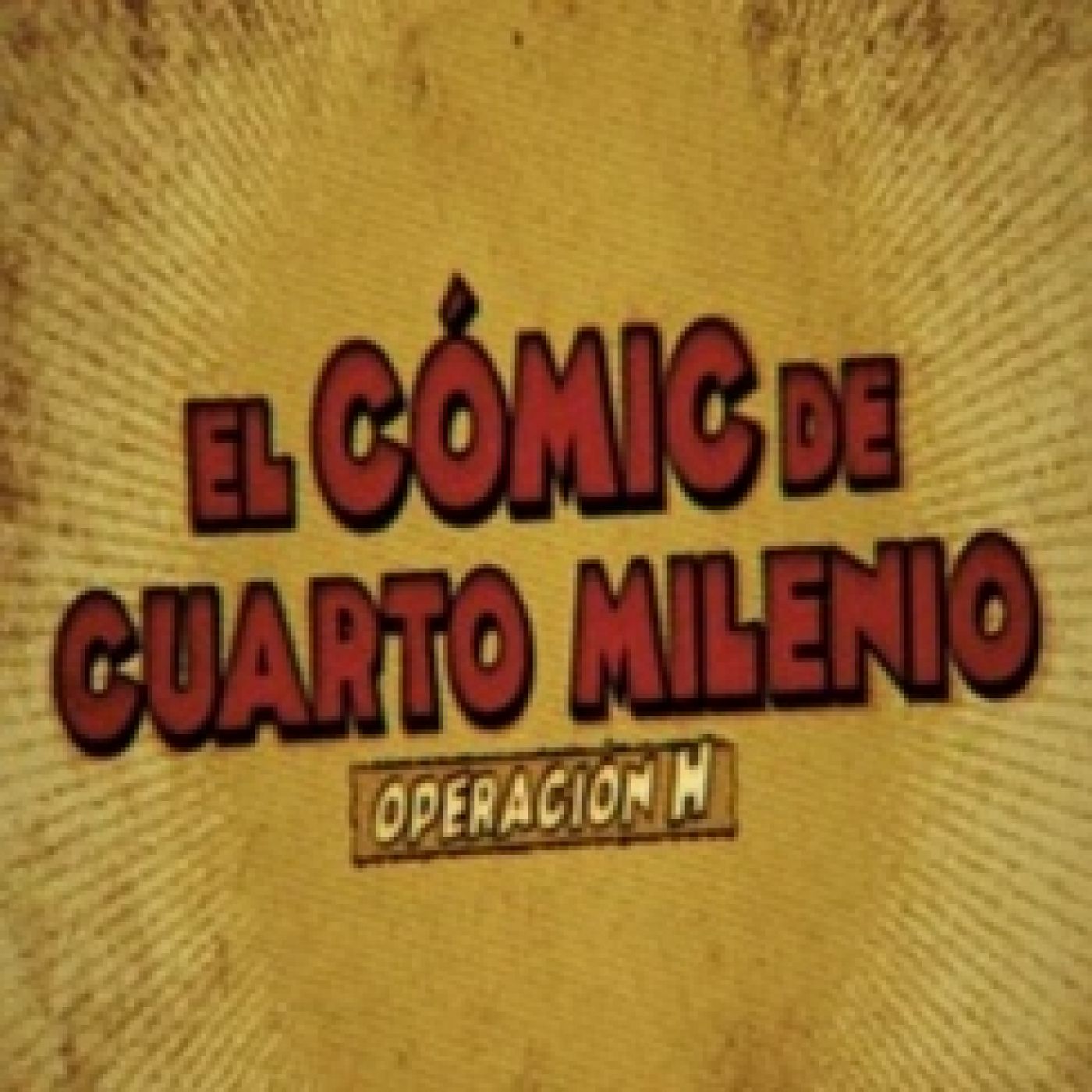 Cuarto Milenio: El cómic de cuarto milenio (Operación H)