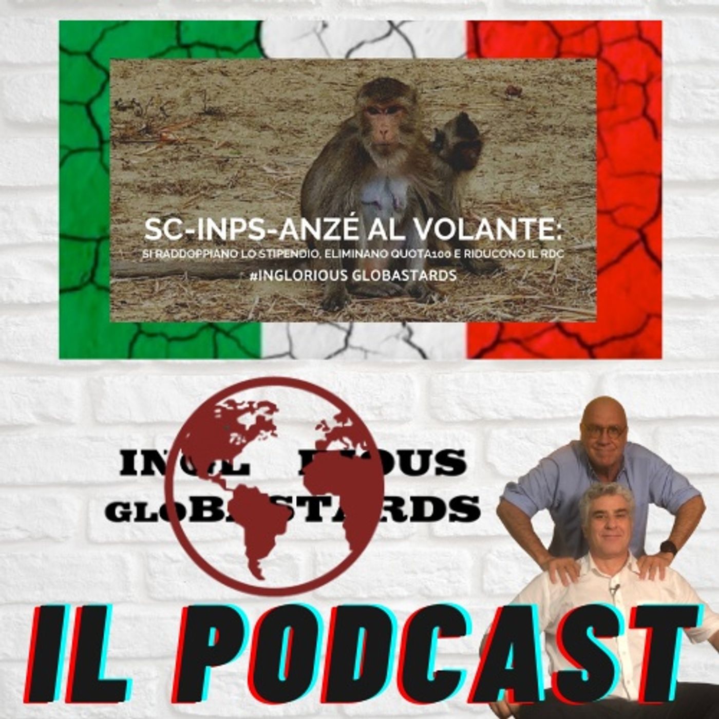 Inglorious Globastards - PODCAST