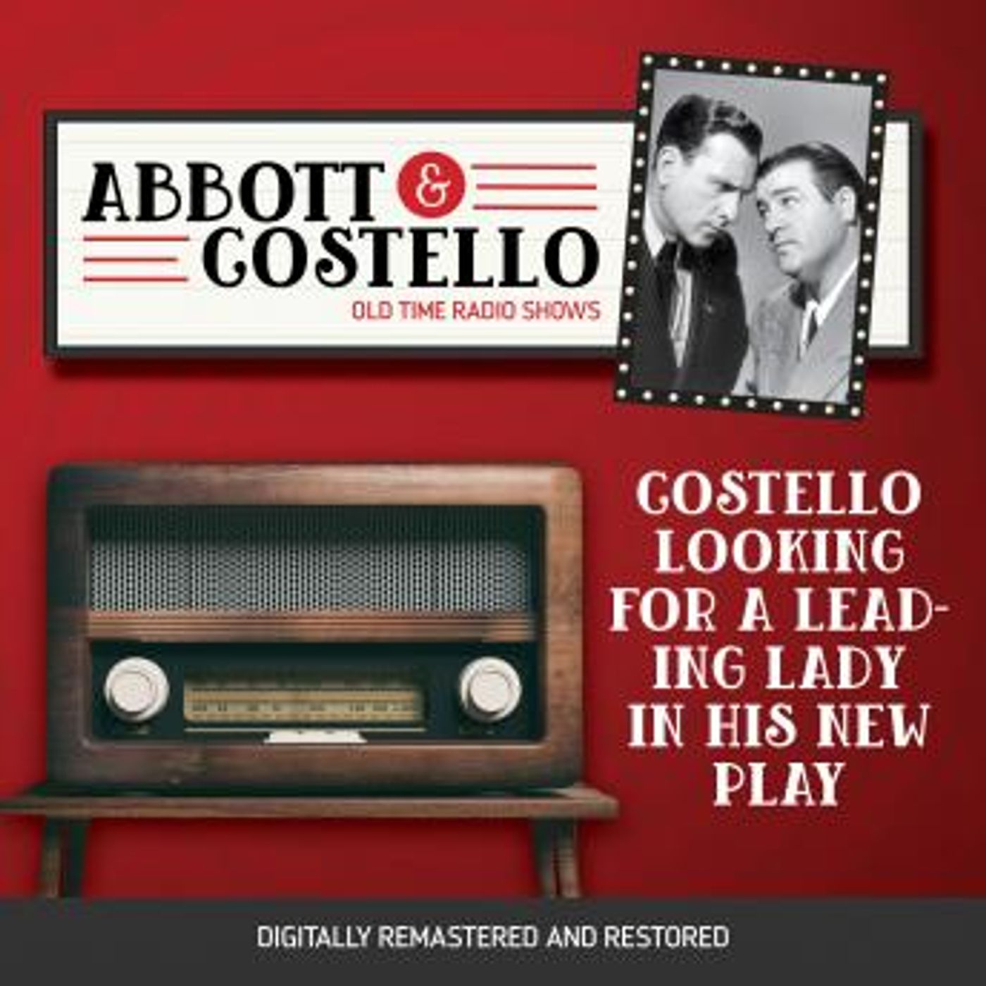 Abbott and Costello: Costello Looking For a Leading Lady in His New Play by Bud Abbott, Lou Costello episode artwork