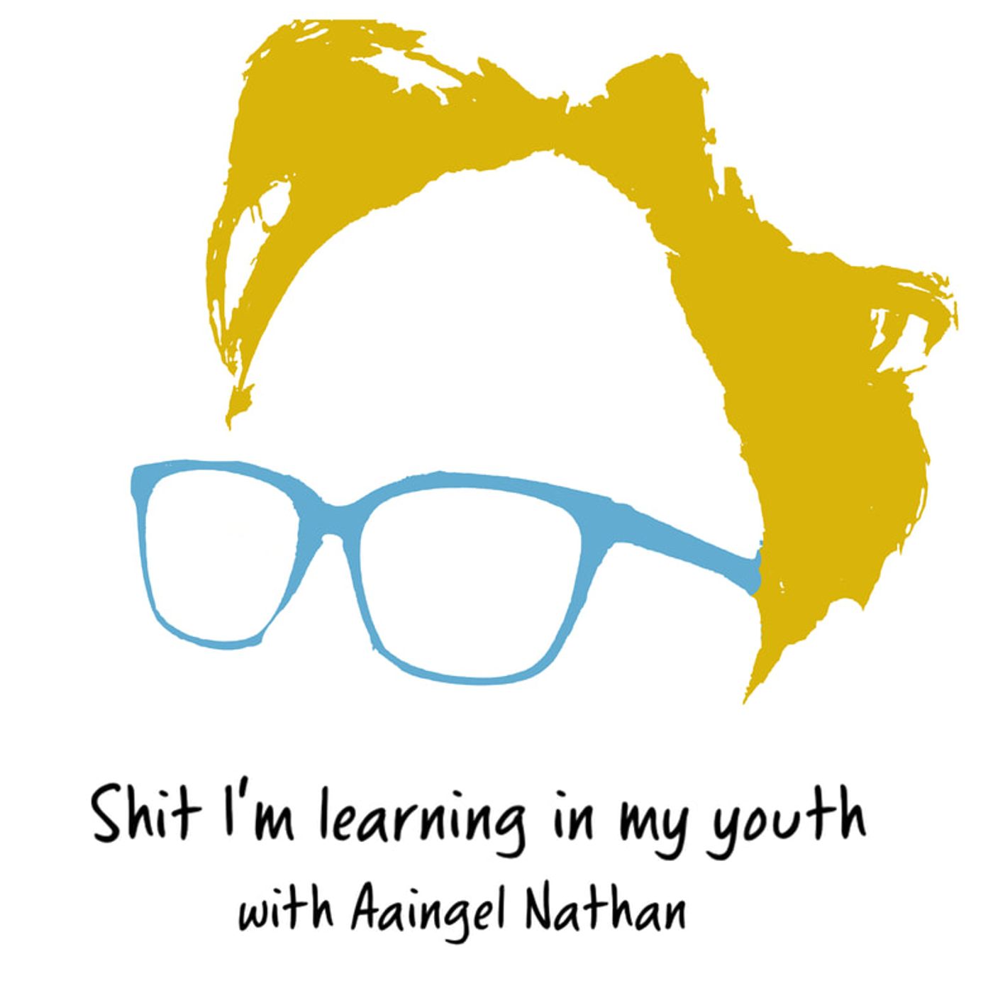 Shit I'm learning in my youth cover art