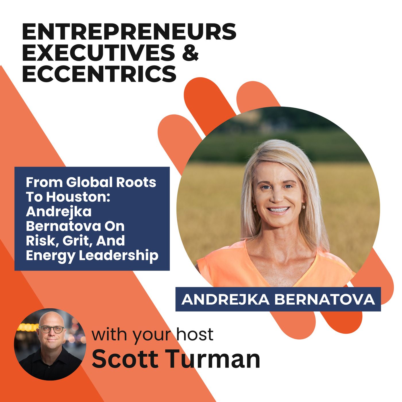 Entrepreneurs, Executives, & Eccentrics