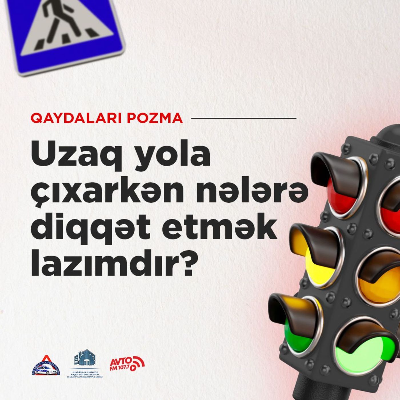 Uzaq yola çıxarkən nələrə diqqət etmək lazımdır?
