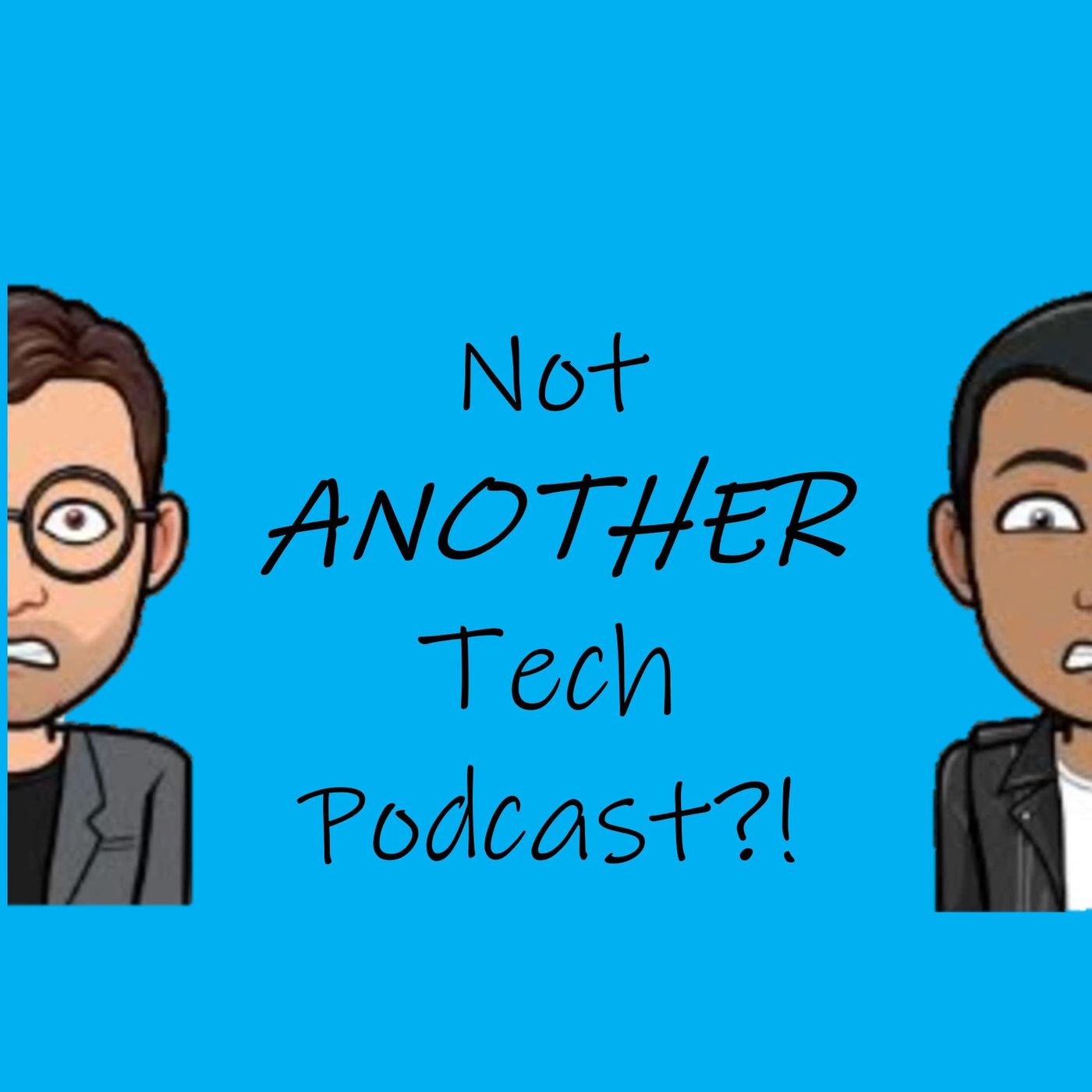 Not Another Tech Podcast