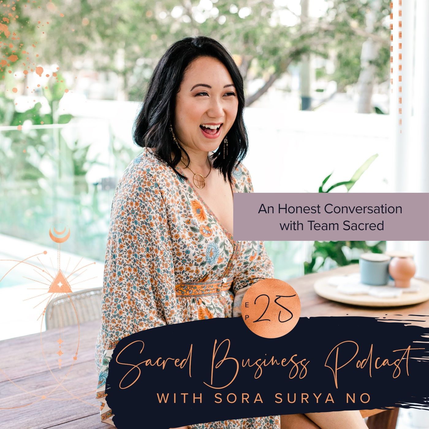Ep 25: Conversation with Team Sacred