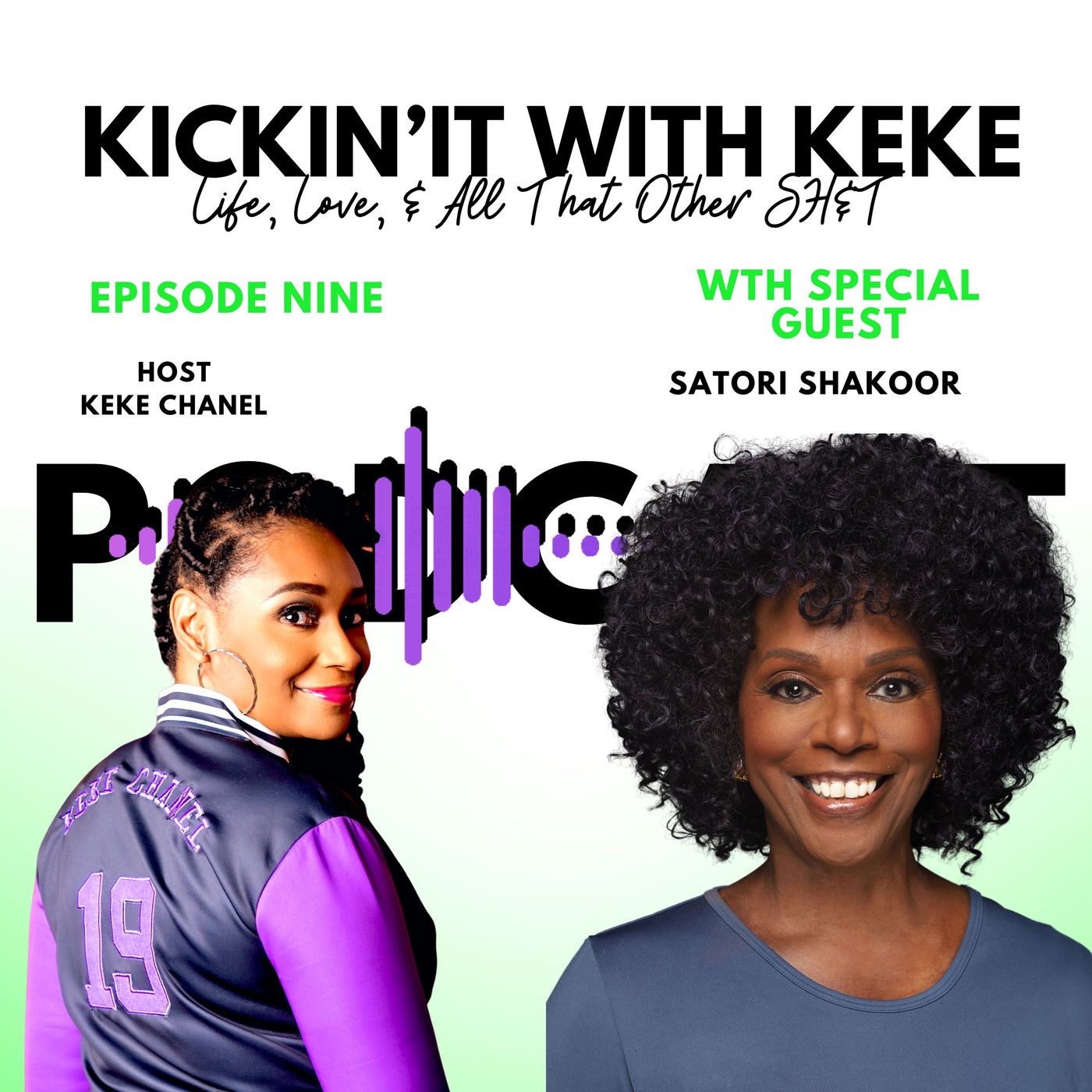 Kickin’ It With KeKe: Life, Love, & All That Other SH&T