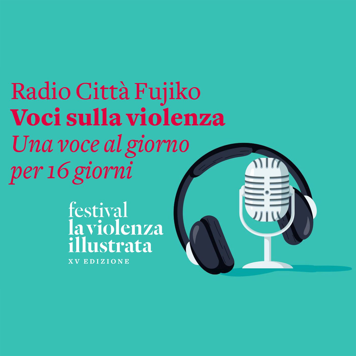 Voci sulla violenza. Una voce al giorno