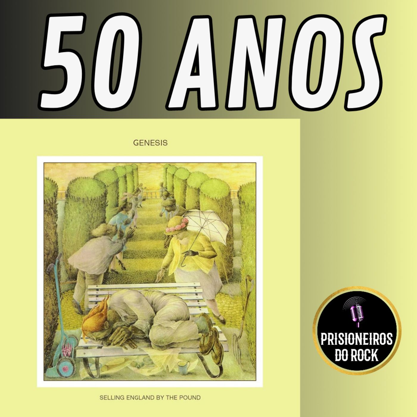Episódio 177 - Os 50 anos de Selling England By The Pound, do Genesis episode artwork