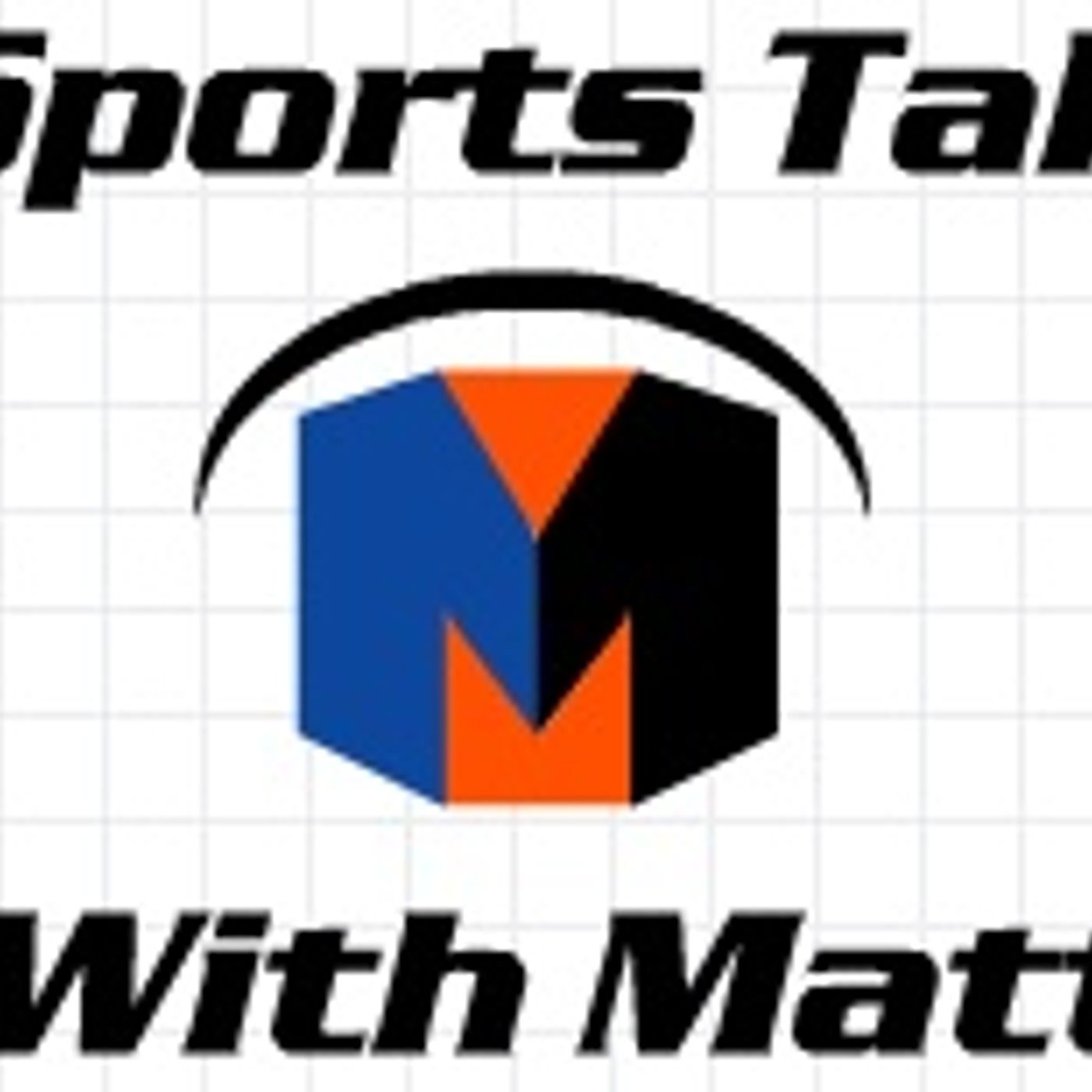 Sports Talk with Matt