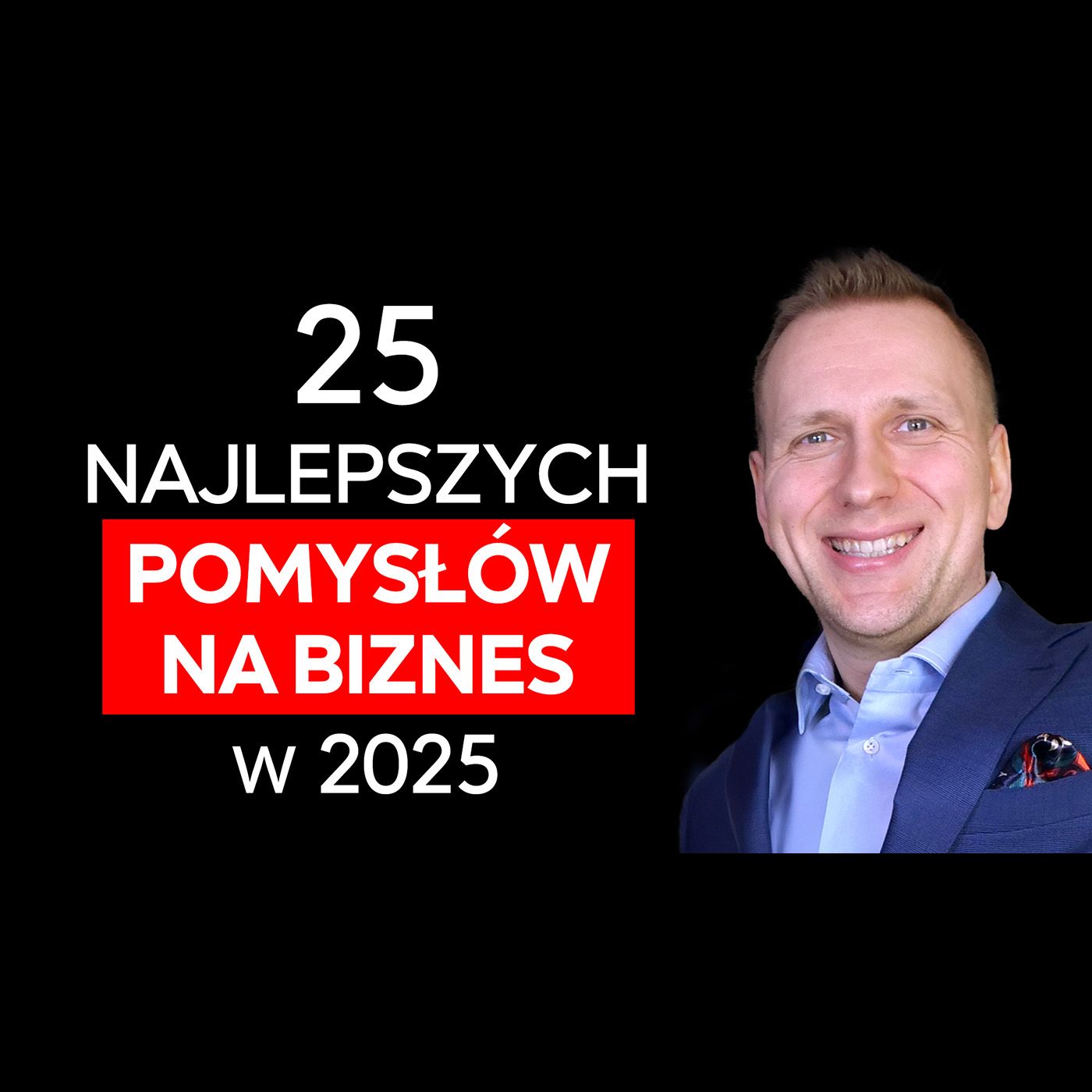 25 (prawie) pewnych pomysłów na biznes [Biznes 2.0]