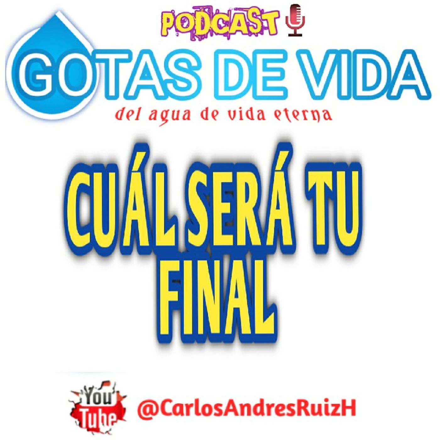 💧GOTAS DE VIDA Podcast