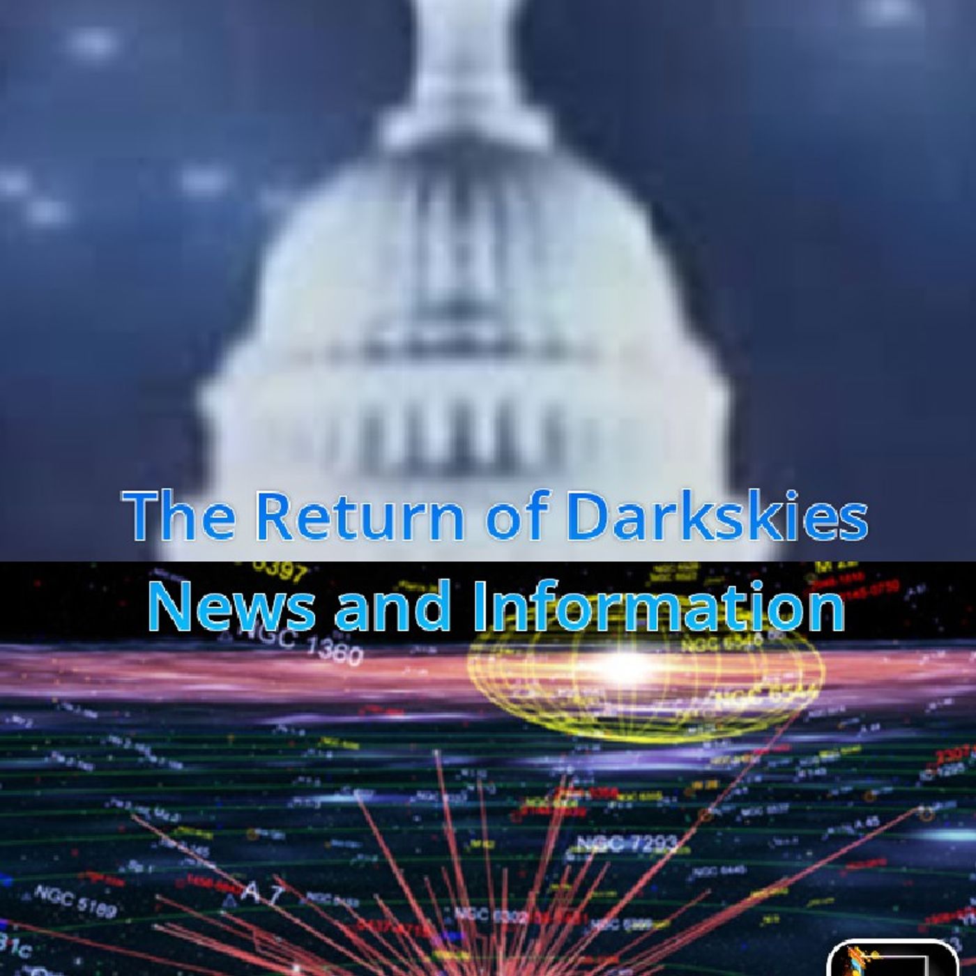 The Return Of- Dark Skies News And information episode artwork