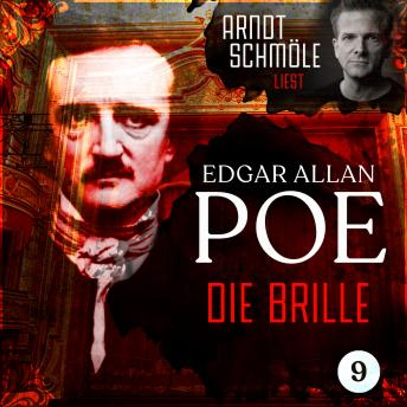[German] - Die Brille - Arndt Schmöle liest Edgar Allan Poe, Band 9 (Ungekürzt) by Edgar Allan Poe episode artwork