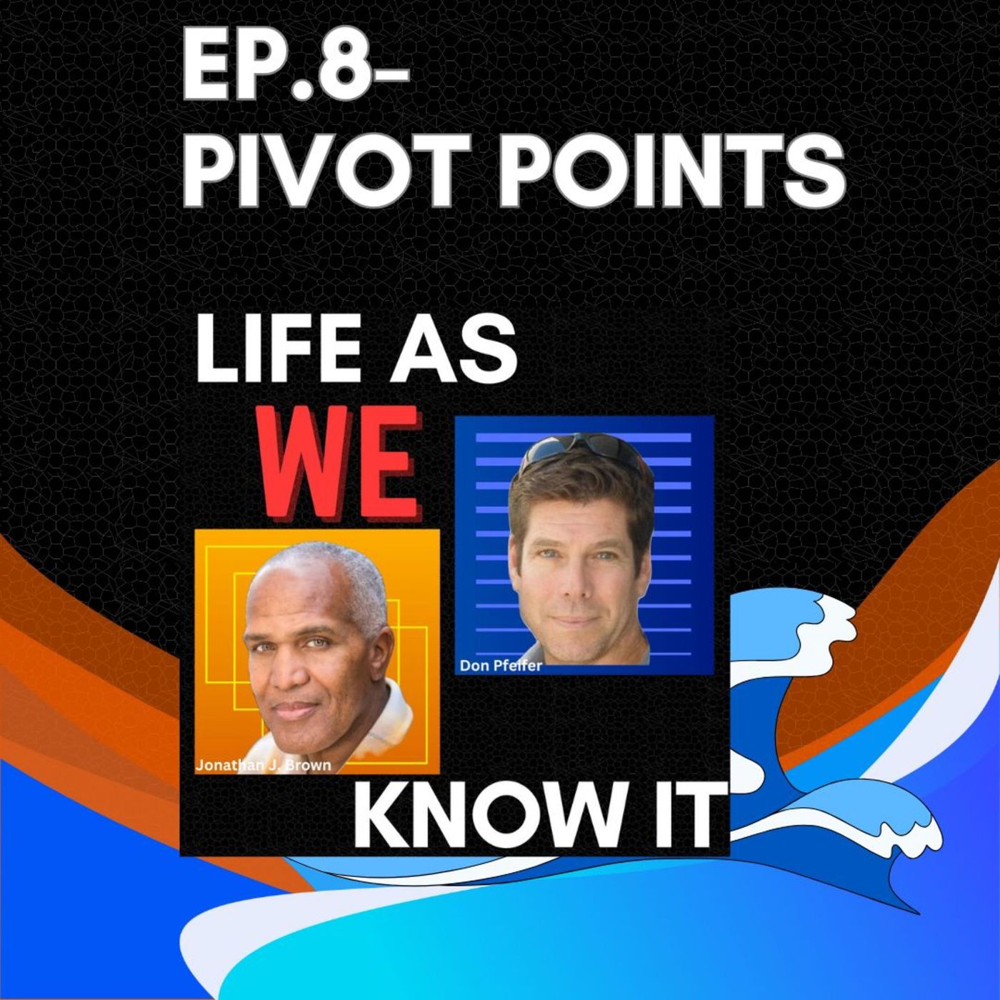 Life As WE Know It