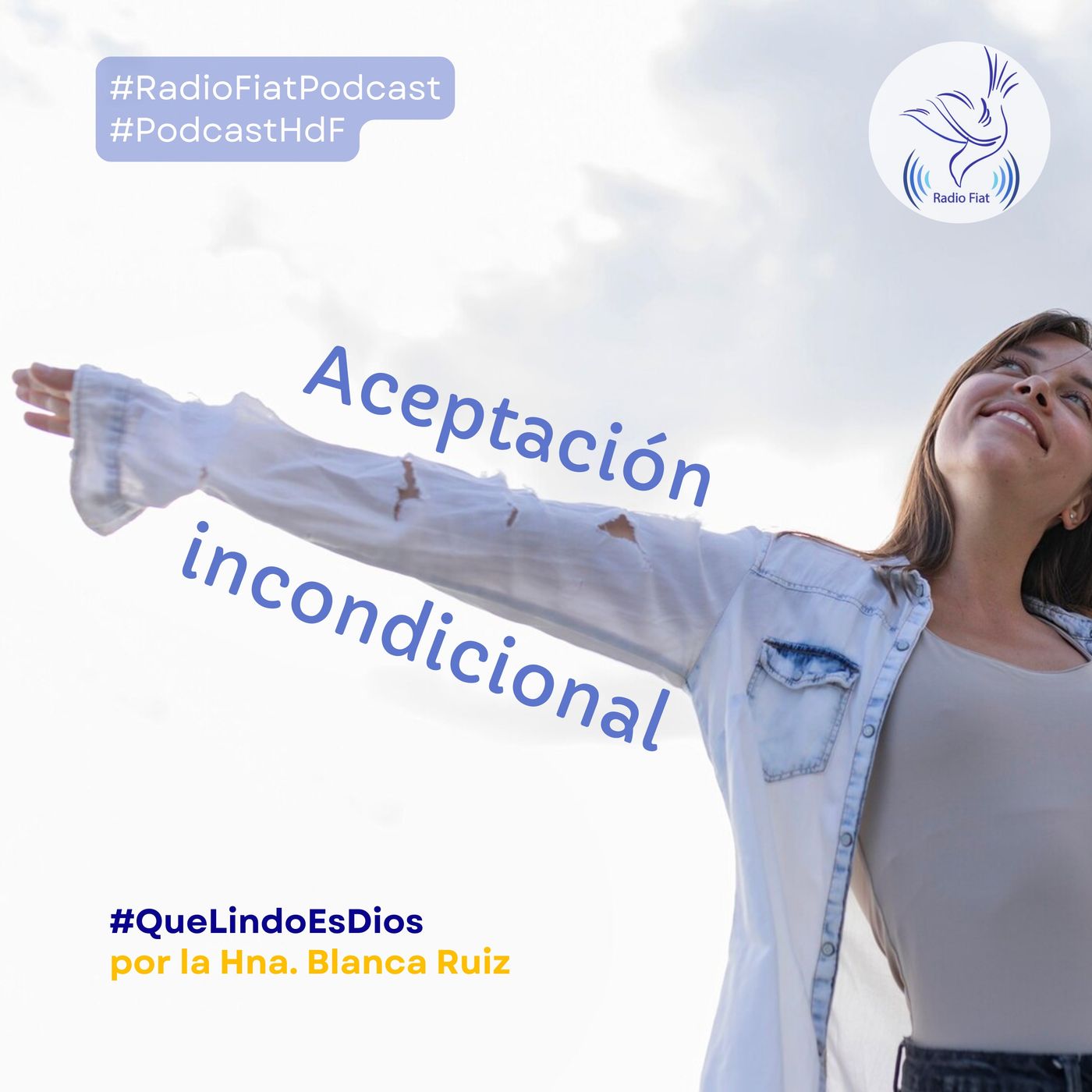 Que lindo es Dios - Aceptación incondicional episode artwork