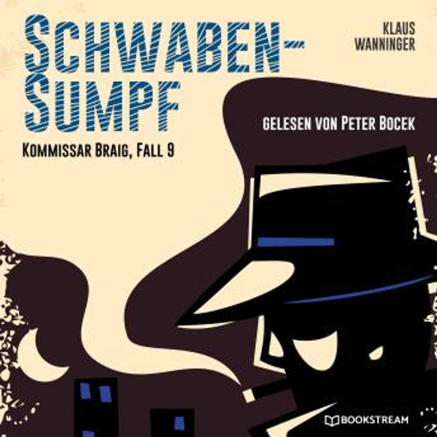 [German] - Schwaben-Sumpf - Kommissar Braig, Fall 9 (Ungekürzt) by Klaus Wanninger episode artwork