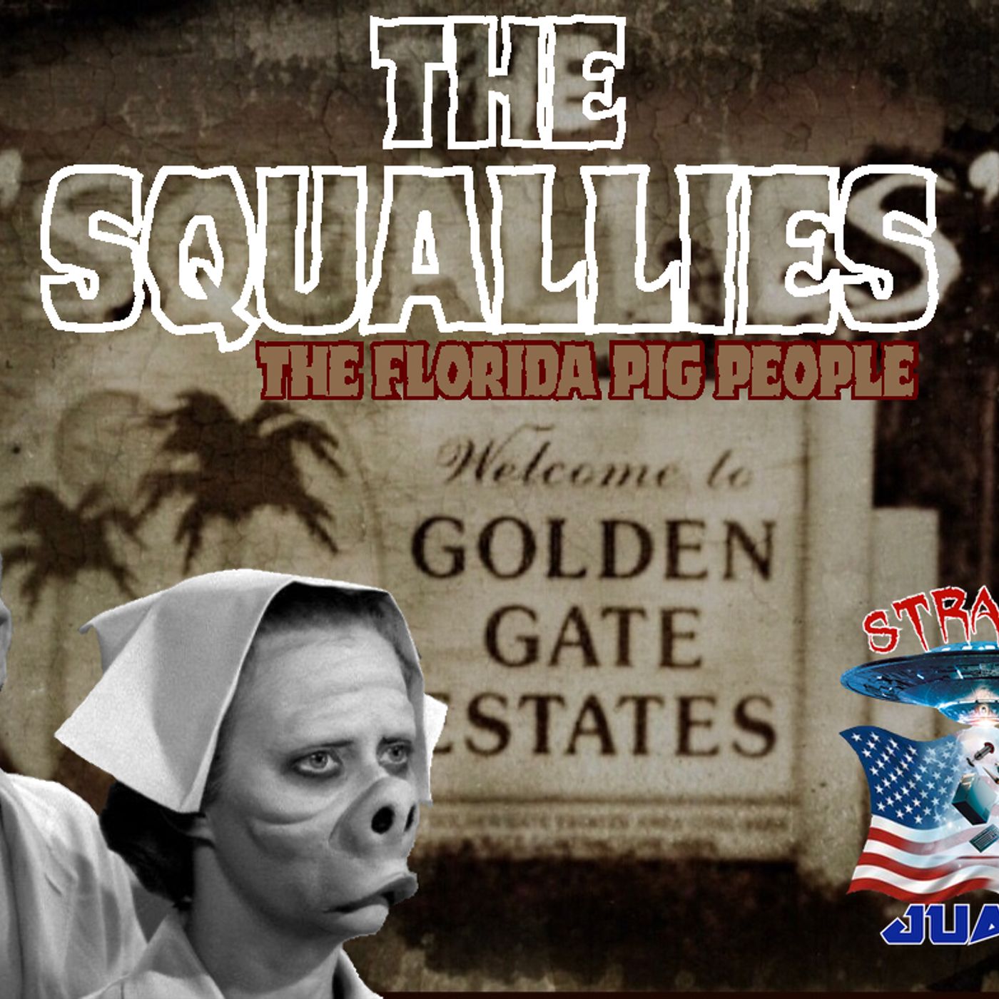 The Squallies 🐖 Pig People of Florida?