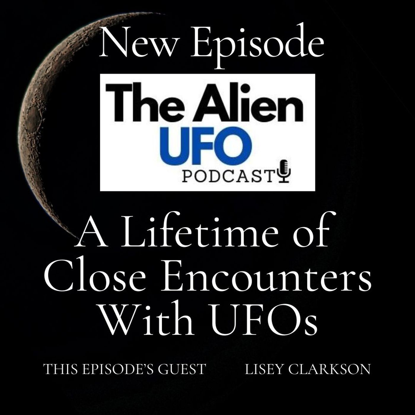 A Lifetime of Close Encounters With UFOs