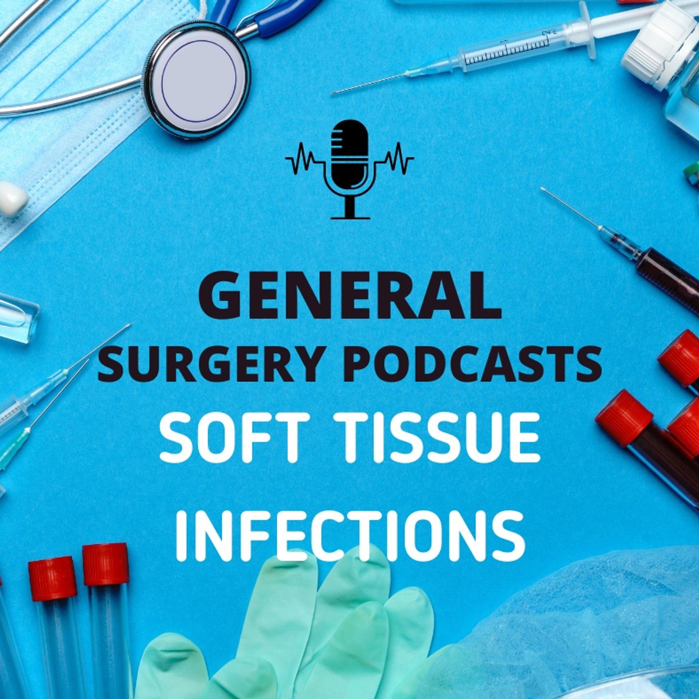 🩺 Understanding Soft Tissue Infections: Causes, Symptoms, and Treatment 🦠 episode artwork