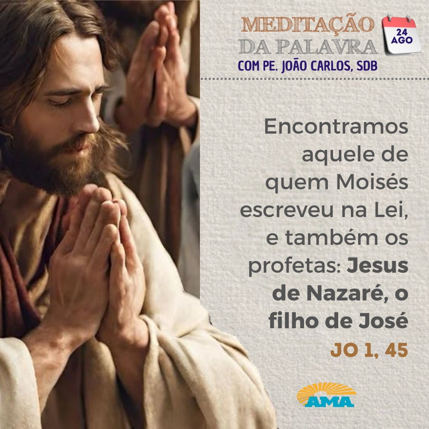 24 de agosto de 2024 - Meditação da Palavra do Senhor